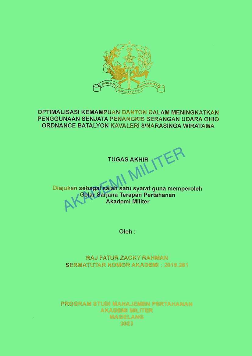 OPTIMALISASI KEMAMPUAN DANTON DALAM MENINGKATKAN PENGGUNAAN SENJATA PENANGKIS SERANGAN UDARA OHIO ORDANCE BATALYON KAVALERI 8/NARASINGA WIRATAMA